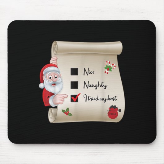 Tapis De Souris Naughty Nice Checklist I Tried My (Devant)
