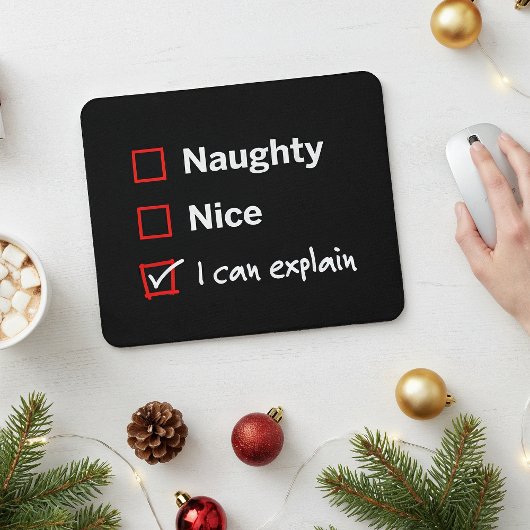 Tapis De Souris Naughty Nice - Je Peux Expliquer