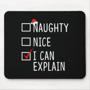 Tapis De Souris Naughty Nice Je Peux Expliquer Drôle Noël Père Noë