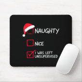 Tapis De Souris Naughty Nice List Was Left Unsupervised Christmas  (Avec souris)