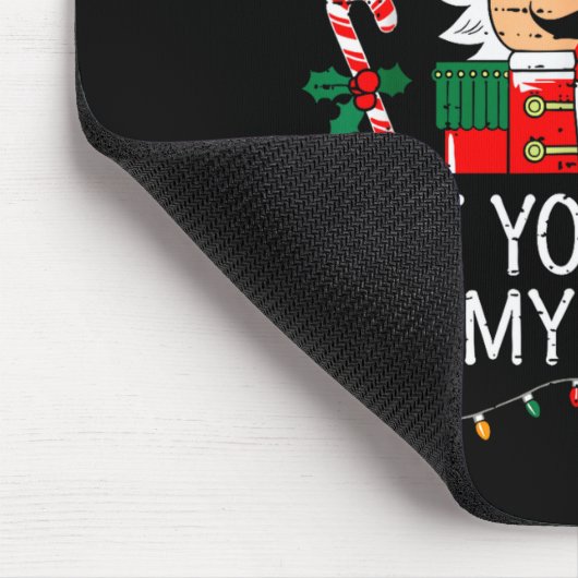 Tapis De Souris Naughty Nutcracker Put Your Nuts In My Mouth Chris (Coin)