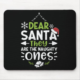 Tapis De Souris Naughty Ou Nice Cher Père Noël Ils Sont Naughty -