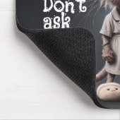 Tapis De Souris Ne demande pas, juste pour ! (Coin)