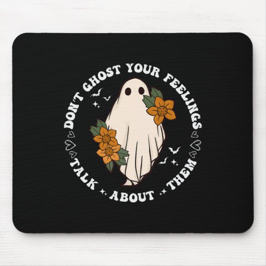 Tapis De Souris Ne fantôme pas vos sentiments Super Saison Éffraya (Devant)