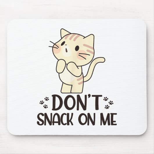 Tapis De Souris Ne grignote pas sur moi drôle chat (Devant)