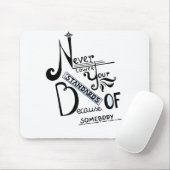 Tapis De Souris Ne jamais baisser vos normes Motivation devis (Avec souris)