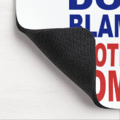 Tapis De Souris Ne me blâmez pas que j'ai voté pour Romney (Coin)
