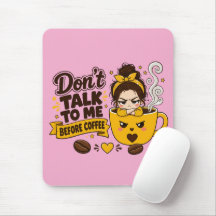 Ne Me Parlez Pas Avant Le Café Fille Grognon