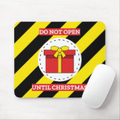 Tapis De Souris Ne pas ouvrir avant Noël (Avec souris)