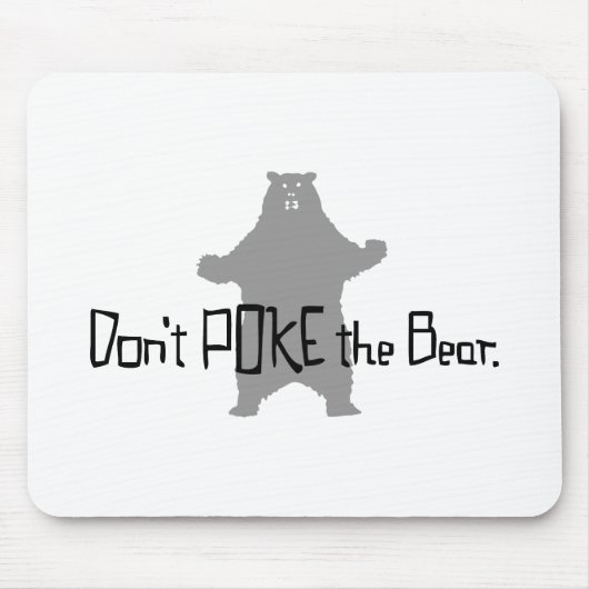 Tapis De Souris Ne pique pas l'OURS (Devant)