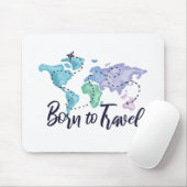 Tapis De Souris Né pour voyager (Avec souris)