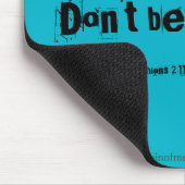 Tapis De Souris Ne sois pas ignorant ! (Coin)