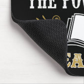 Tapis De Souris Ne sous-estimez jamais la puissance d'un (Coin)