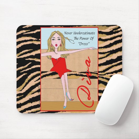 Tapis De Souris "Ne sous-estimez jamais le pouvoir de la robe !" (Avec souris)