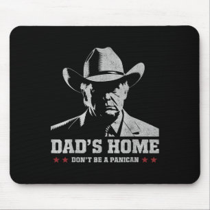 Tapis De Souris Ne soyez pas un Panican Trump Cowboy Papa Fête des