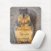 Tapis De Souris Ne suez pas ça... Mousepad (Avec souris)