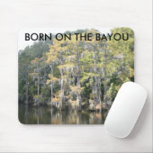 Tapis De Souris Né Sur Le Bayou (Avec souris)