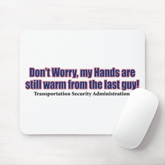 Tapis De Souris Ne vous inquiétez pas (Avec souris)