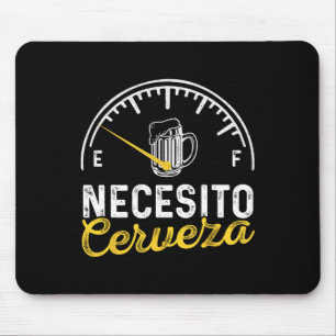 Tapis De Souris Necesito Cerveza Drôle Dit Mexicain J'ai besoin de