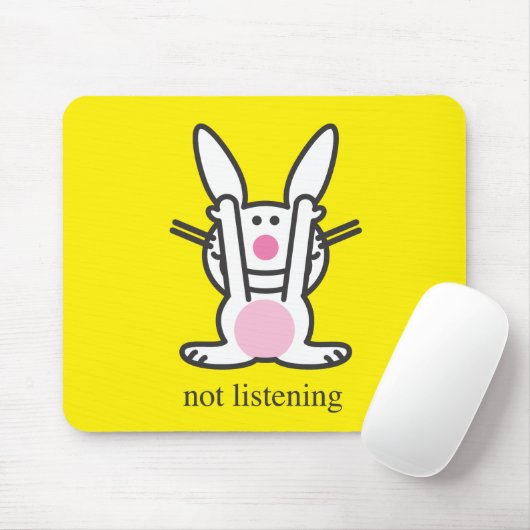Tapis De Souris N'écoutant pas (Avec souris)