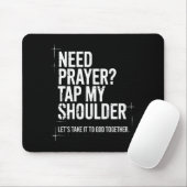 Tapis De Souris Need Prayer Tap My Shoulder Bible Verse Christian  (Avec souris)