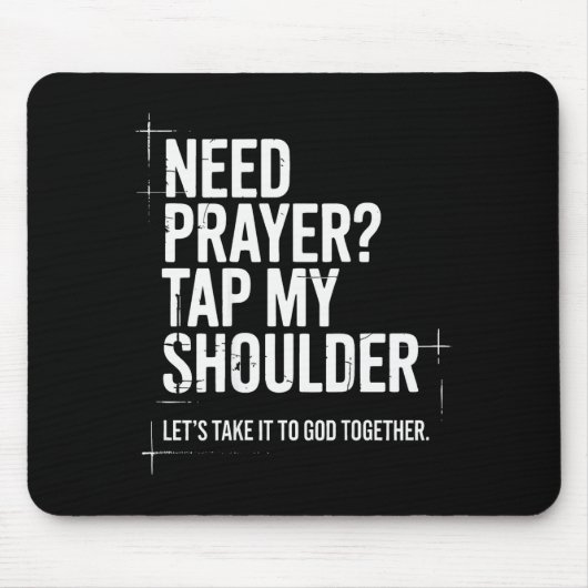 Tapis De Souris Need Prayer Tap My Shoulder Bible Verse Christian  (Devant)