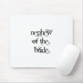 Tapis De Souris Néphew of the Bride (Avec souris)