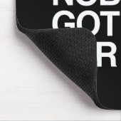 TAPIS DE SOURIS N'EST PERSONNE HEURE OBTENUE POUR QUE - BLANC - (Coin)