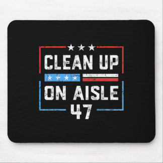 Tapis De Souris Nettoyage dans l'allée 47 Impeach 47 Anti Trump Pr
