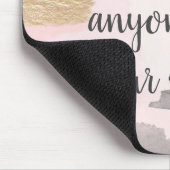 TAPIS DE SOURIS NEVER LET ANYONE DULL YOUR SPARKLE (Coin)