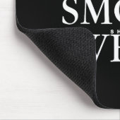 Tapis De Souris Never Smoke Ty Weed Smoke Funny Jokes (Coin)