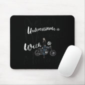 Tapis De Souris Never Underestimate A Woman With A Motorcycle Funn (Avec souris)