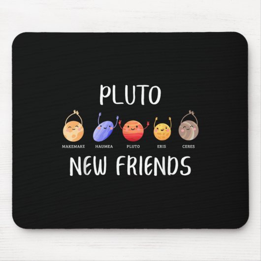 Tapis De Souris New Friends Dwarf Planets Funny Astronomy Science (Devant)
