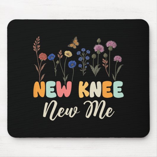 Tapis De Souris New Knee New Me Funny Knee Surgery Recovery Joke (Devant)