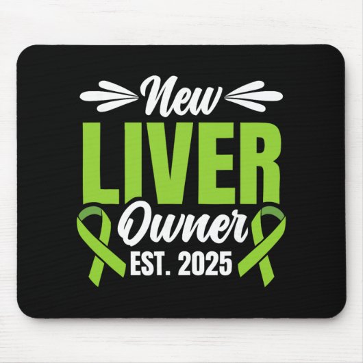 Tapis De Souris New Liver Owner Est. 2025 - Liver Transplant Recie (Devant)
