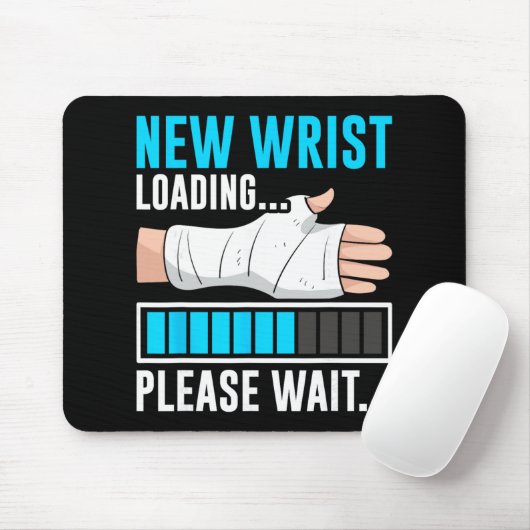 Tapis De Souris New Wrist Loading... Please Wait... Broken Arm Cas (Avec souris)