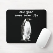 Tapis De Souris New Year Same Baka Life Humor Penguin Joke (Avec souris)