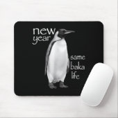 Tapis De Souris New Year Same Baka Life Penguin Joke Funny (Avec souris)