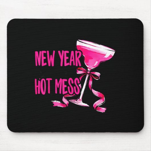 Tapis De Souris New Year Same Hot Mess Happy New Year 2026 Party (Devant)