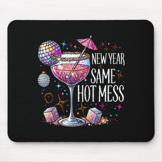 Tapis De Souris New Year Same Hot Mess Martini Tail New Year Women (Devant)