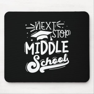 Tapis De Souris Next Stop Middle School Cinquième Grade Sum