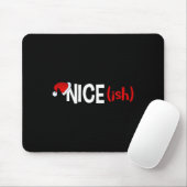Tapis De Souris Nice (ish) Naughty Funny Christmas (Avec souris)