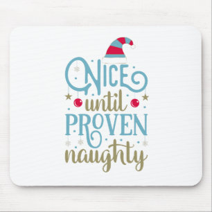 Tapis De Souris Nice Jusqu'À Noël Naughty Proven Mousepad