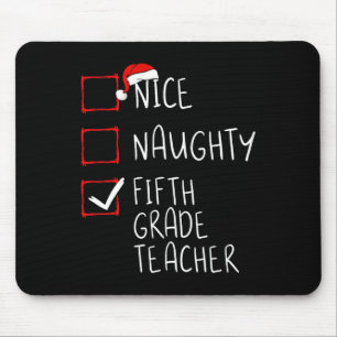 Tapis De Souris Nice Naughty 5e année Enseignant Liste de Noël Sa