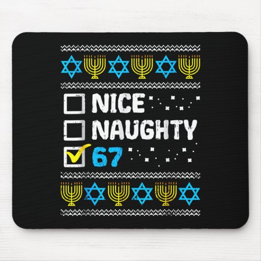 Tapis De Souris Nice Naughty 67 Six Seven Ugly Hanukkah Sweater Ch (Devant)