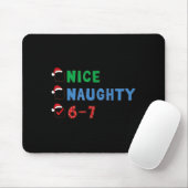 Tapis De Souris Nice Naughty 6 7 Meme 67 Christmas Six Seven Xmas (Avec souris)