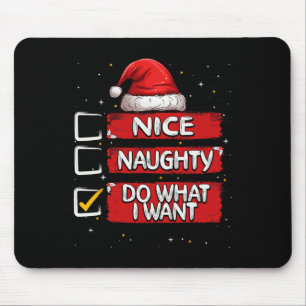 Tapis De Souris Nice Naughty Faire Ce Que Je Veux Liste De Noël Pè