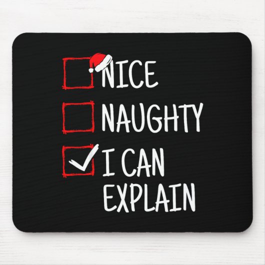 Tapis De Souris Nice Naughty I Can Explain Funny Christmas (Devant)