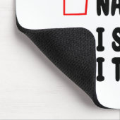 Tapis De Souris Nice Naughty I Swear I Tried (Coin)