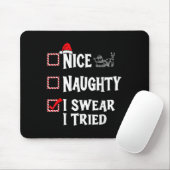 Tapis De Souris Nice Naughty - I Swear I Tried Christmas List (Avec souris)